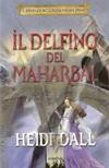 Il delfino del Maharbal - Vol.1
