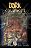 The Collected Dork Tower Vol.I - Dork Covenant