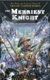 The Merriest Knight