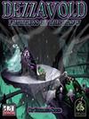 Dezzavold: Fortress of the Drow