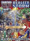 Reality Storm: When Worlds Collide