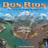 Dos Rios: Valley of the Two Rivers
