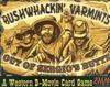 Bushwhackin' Varmints Out of Sergio's Butte