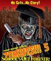 Zombies!!! 5 - School's Out Forever!