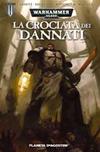 Warhammer 40.000 - La Crociata dei Dannati