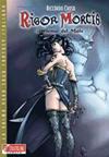 Rigor Mortis #10 - La Grande Saga delle Bolle di Realtà - Vol.2