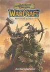 Warcraft - Ambientazione