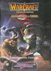 Warcraft - Alleanza & Orda