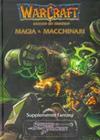 Warcraft - Magia & Macchinari