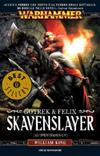 WH Fantasy - Skavenslayer (Lo Sventraskaven)