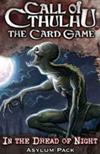 Call of Cthulhu LCG - In the Dread of Night