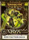 MKII - 2010 Cryx Deck