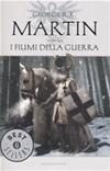 Le Cronache del Ghiaccio e del Fuoco Vol.06 - I Fiumi della Guerra