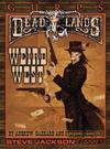 GURPS Deadlands: Weird West