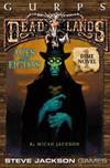 GURPS Deadlands: Dime Novel 1