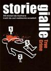 Storie Gialle True Crime - 50 Misteri da Risolvere
