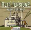 Alta Tensione - Nuove Centrali