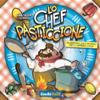 Lo Chef Pasticcione