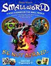 Smallworld - Be Not Afraid...