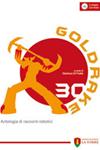 Goldrake 30 - Antologia di Racconti Robotici