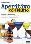 Aperitivo con Delitto - Benvenuti al Murder Party