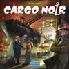 Cargo Noir