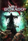 Hell Dorado - Miniature Wargame Rulebook