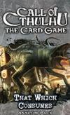 Call of Cthulhu LCG - That Which Consumes