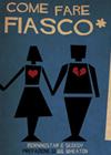 Come Fare Fiasco