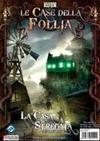 Le Case della Follia - La Casa Stregata