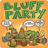Bluff Party