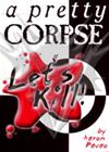 Let's Kill: A Pretty Corpse