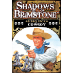 Shadows of Brimstone - Hero Pack - Cowboy