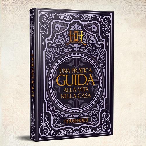 OFFERTA RAVEN PRIME - Household - Una Pratica Guida alla Vita nella Casa (Prima Edizione)