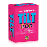 Non andare in TILT -  POP
