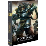 Warhammer 40.000 - Primarchi: Perturabo, il Martello di Olympia Vol.4