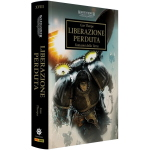 Warhammer 40.000 - L'Eresia di Horus: Liberazione Perduta Vol.18