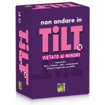 Non andare in TILT -  Vietato ai Minori