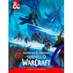 D&D 5th Edition - World of Warcraft Gameplay Expansion