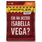 Profiler Pocket - Chi ha Ucciso Isabella Vega?
