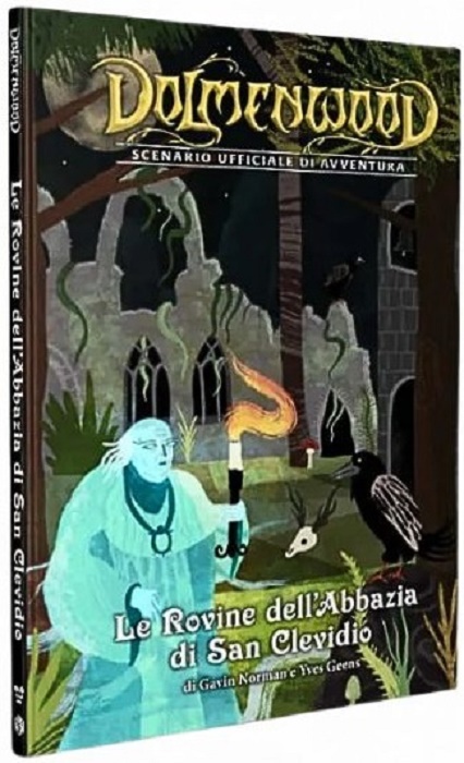 Dolmenwood - Le Rovine dell’Abbazia di San Clevidio