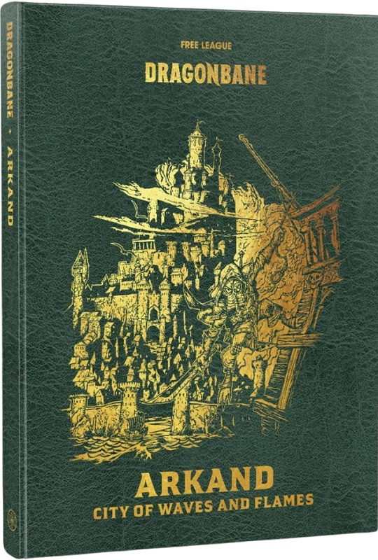 EDIZIONE LIMITATA - Dragonbane - Arkand: La Città delle Onde e delle Fiamme