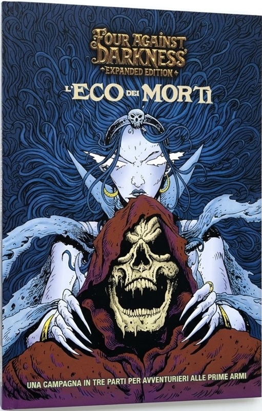 Four Against Darkness Expanded Edition - L'Eco dei Morti