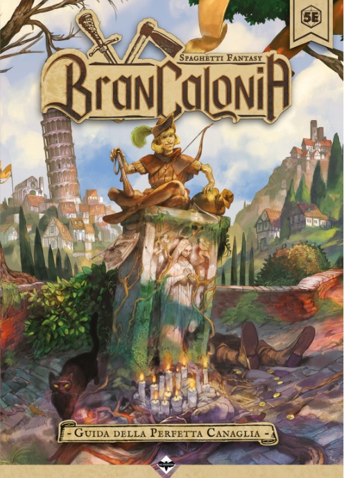 Brancalonia - Guida della Perfetta Canaglia
